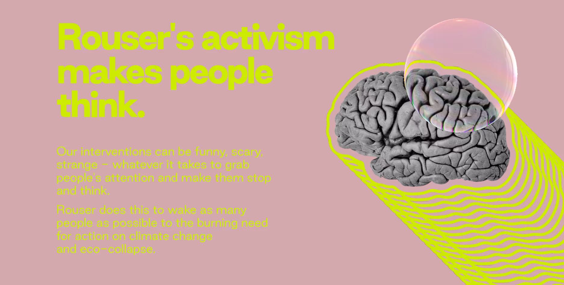 Graphic with a brain inside a bubble and text about Rouser's activism on climate change awareness.